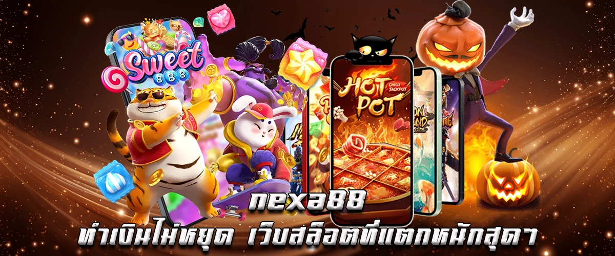 nexa88 Non-Stop Money-Making with the Hottest Jackpot Slots